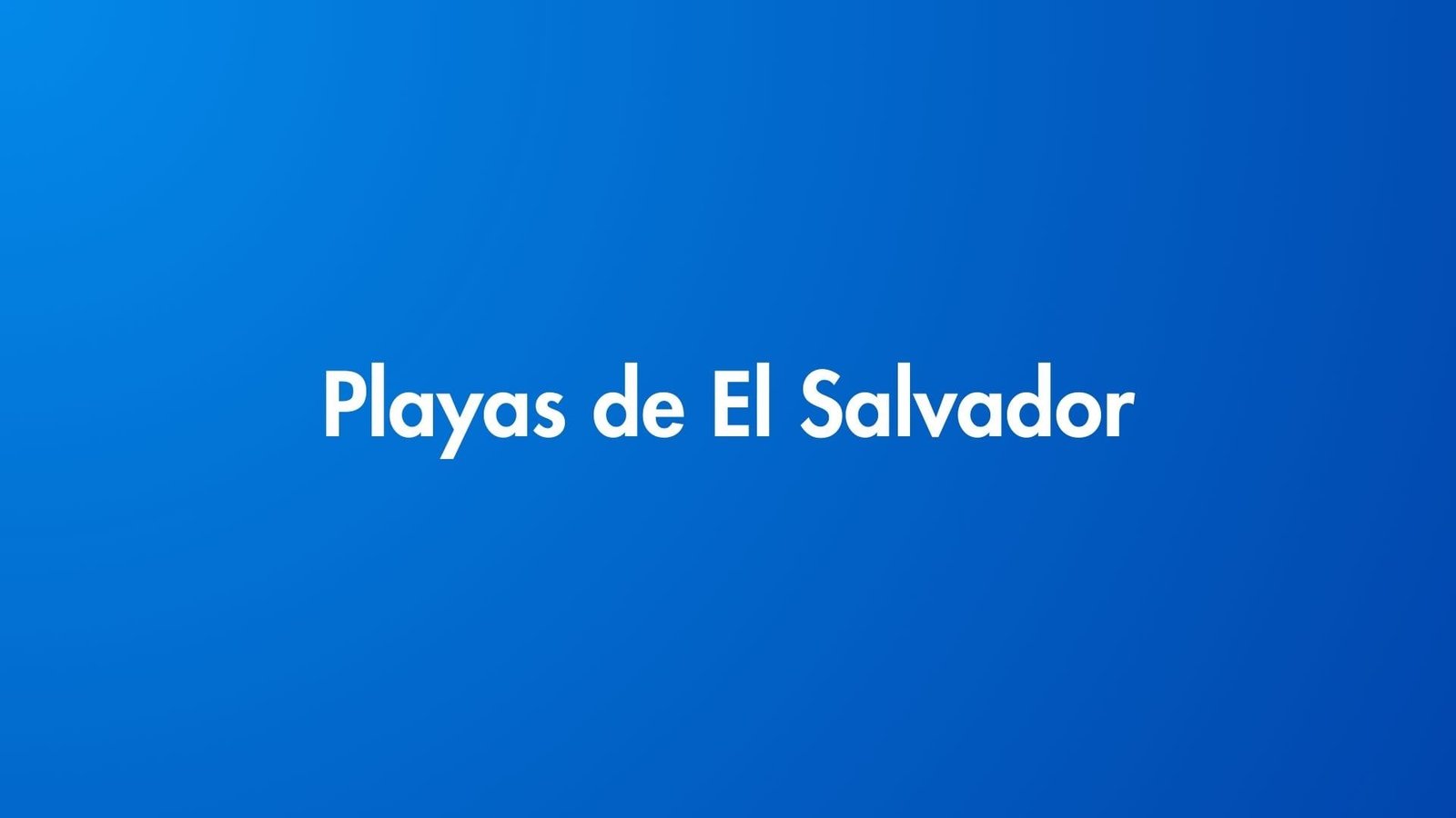 Playas de El Salvador