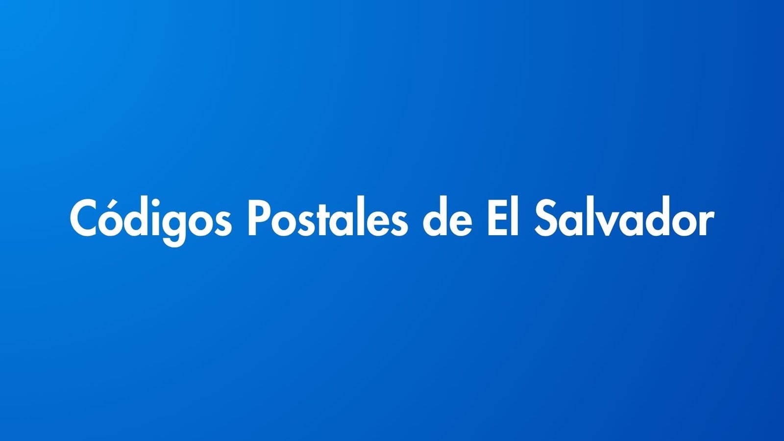Códigos postales de El Salvador